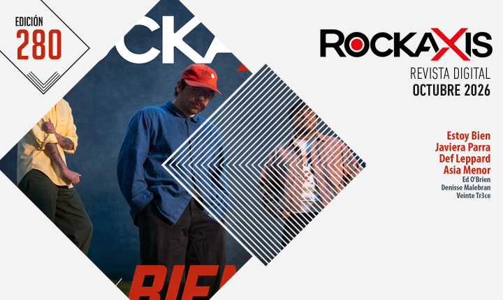 Revista #Rockaxis280: Estoy Bien, Javiera Parra, Asia Menor, Def Leppard y más